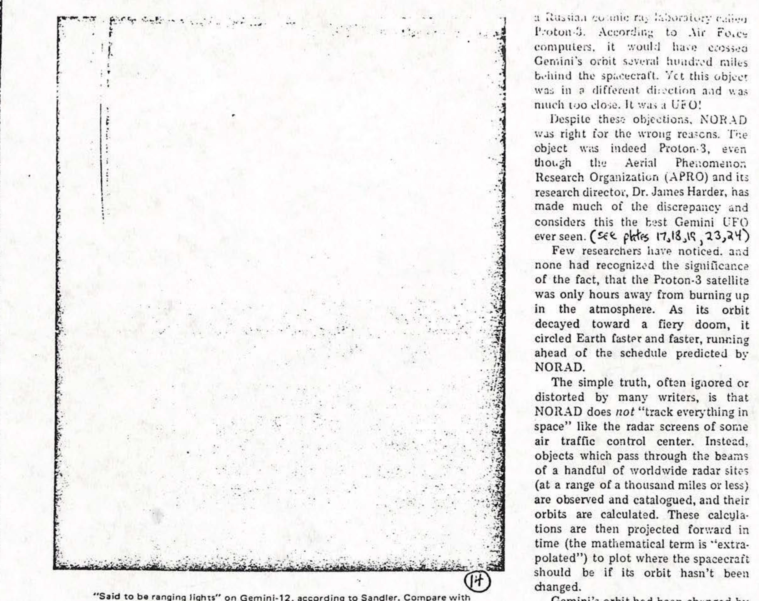 "Said to be ranging lights" on Gemini-12, according to Sandler. Compare with earlier photo showing Agena in the sunlight. Deliberate slanting of evidence.