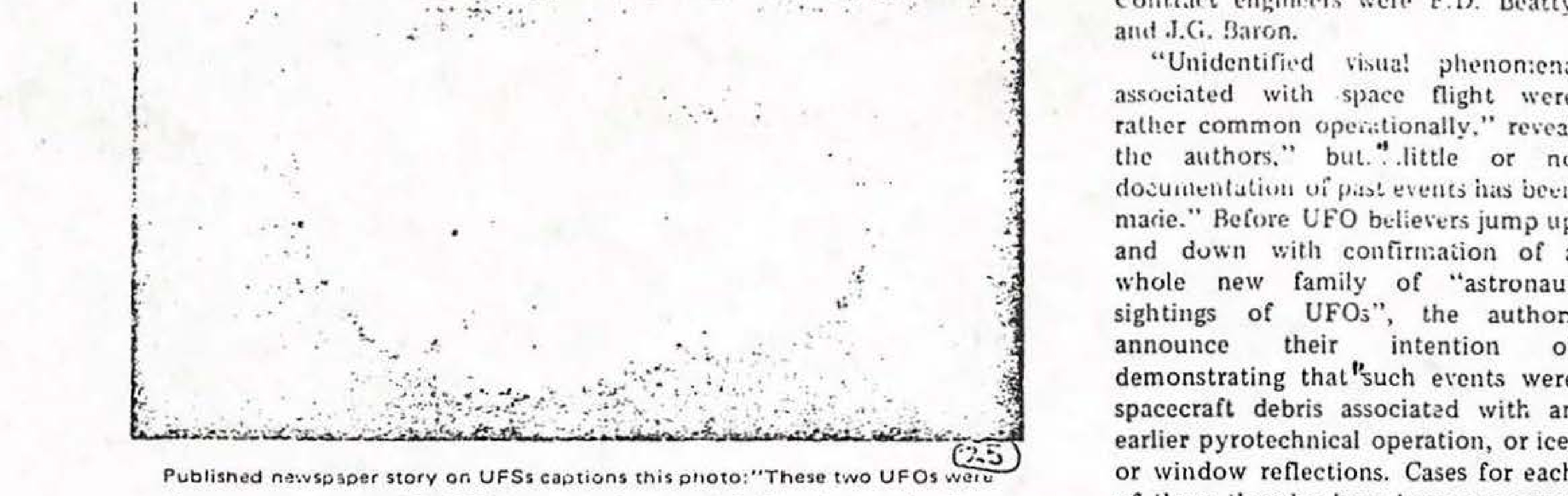 Published newspaper story on UFSs captions this photo: "These two UFOs were photographed on July 19, 1969-the day before Apollo's historic moon landing-- during Buzz Aldrin's scheduled lunar photo session. Note the similarity to the shot snapped three years earlier during Gemini-12."