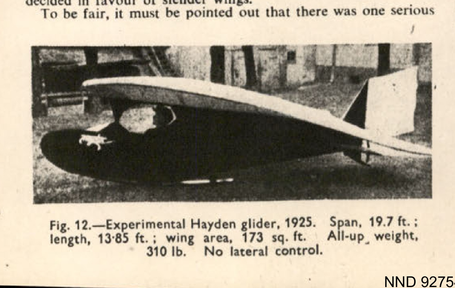 Fig. 12. Experimental Hayden glider, 1925. Span, 19.7 ft.; length, 13-85 ft.; wing area, 173 sq. ft. All-up, weight, 310 lb. No lateral control.